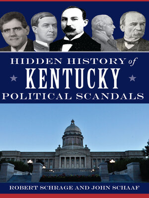 cover image of Hidden History of Kentucky Political Scandals